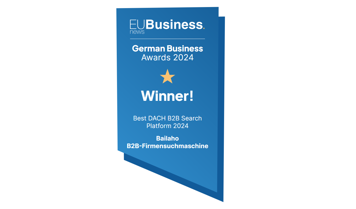 German Business Awards 2024: Bailaho ausgezeichnet als "Best D-A-CH B2B Search Platform 2024" Firmensuche B2B Firmen